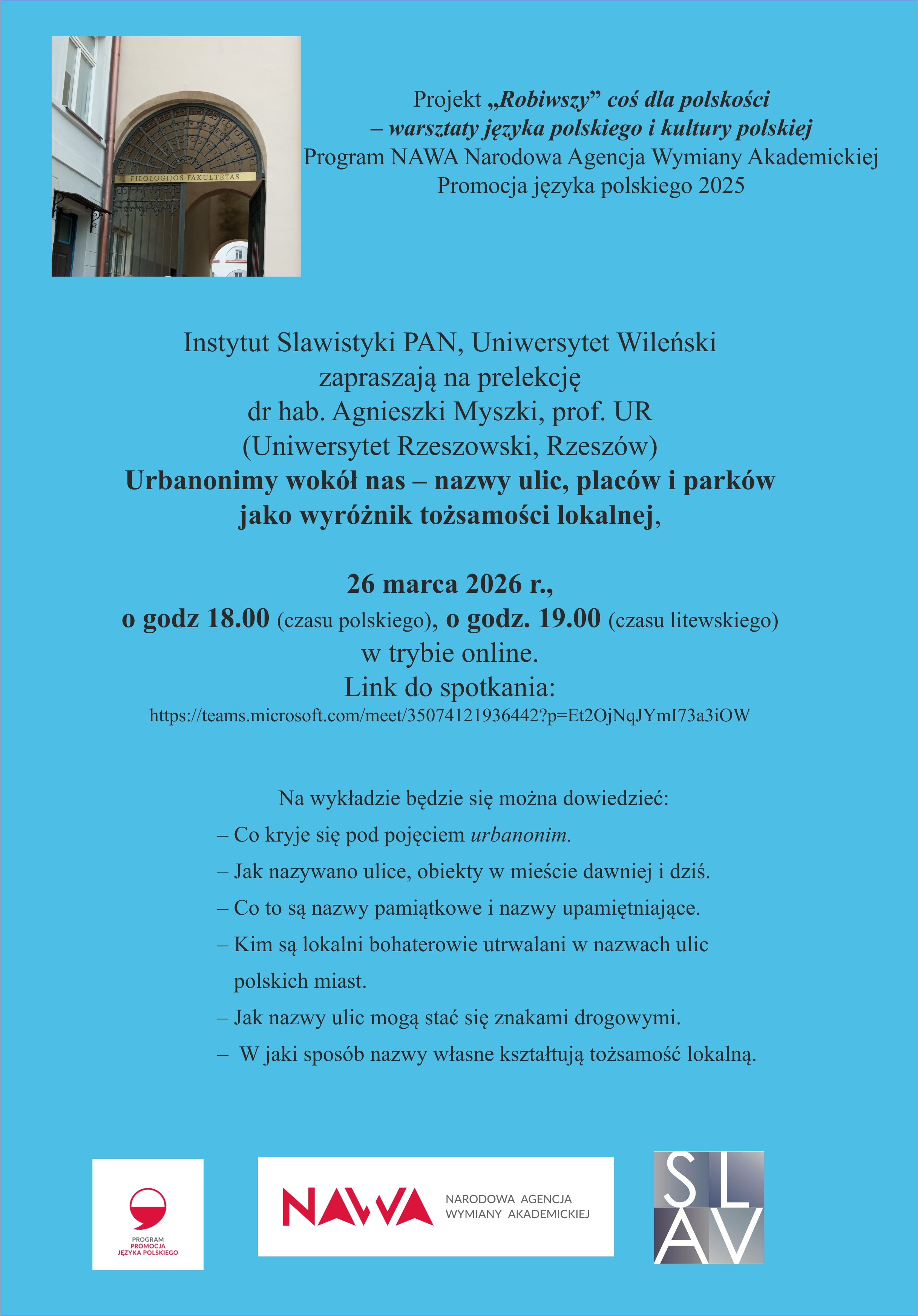 Wykład prof. dr hab. Agnieszki Myszki „Urbanonimy wokół nas – nazwy ulic, parków i placów jako wyróżnik tożsamości lokalnej”.
